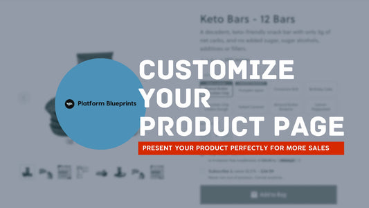 How To Customize Shopify Product Page - Platform Blueprints